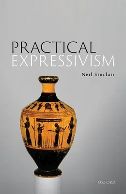 Praktický expresivizmus - Practical Expressivism