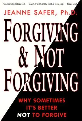 Odpúšťať a neodpúšťať - Forgiving and Not Forgiving