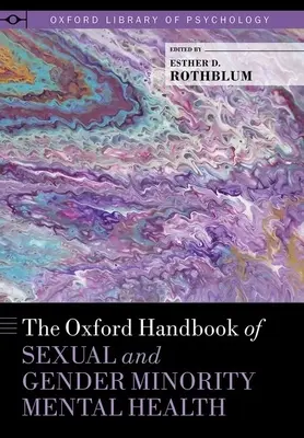 Oxfordská príručka duševného zdravia sexuálnych a rodových menšín - The Oxford Handbook of Sexual and Gender Minority Mental Health