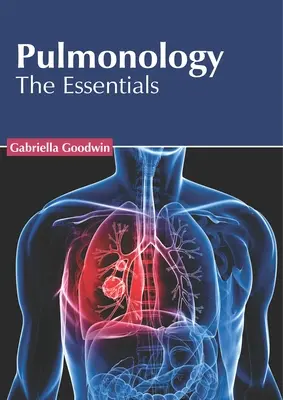 Pulmonológia: Základné informácie - Pulmonology: The Essentials