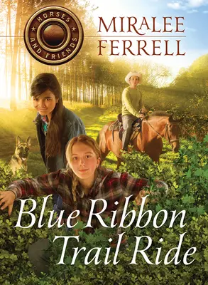 Jazda na modrej stuhe, 4 - Blue Ribbon Trail Ride, 4