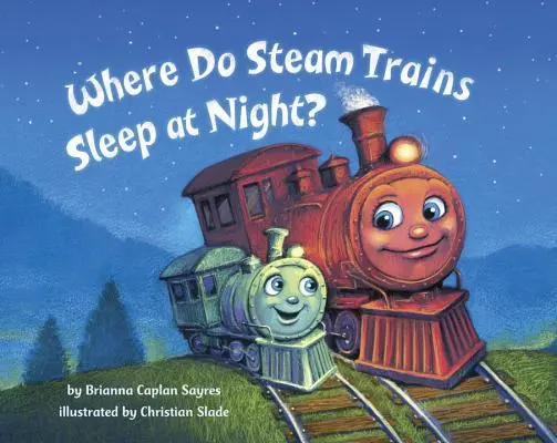 Kde spia v noci parné vlaky? - Where Do Steam Trains Sleep at Night?