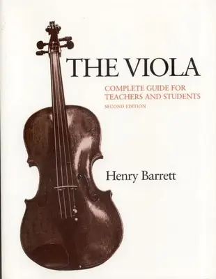 Viola: Viola: Kompletný sprievodca pre učiteľov a študentov - The Viola: Complete Guide for Teachers and Students