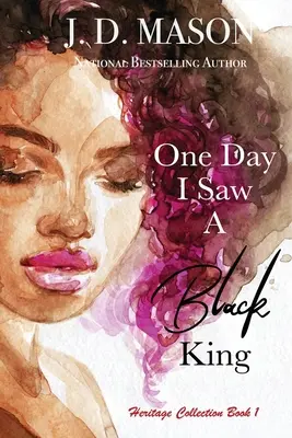 Jedného dňa som videl čierneho kráľa - One Day I Saw A Black King