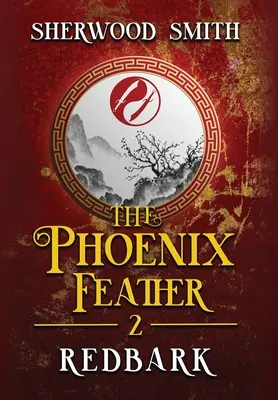 Fénixovo pero: Redbark - The Phoenix Feather: Redbark