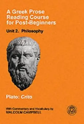 Kurz gréckej prózy: 2: Filozofia - A Greek Prose Course: Unit 2: Philosophy