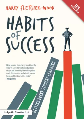 Návyky úspechu: Získať každého študenta pre učenie - Habits of Success: Getting Every Student Learning