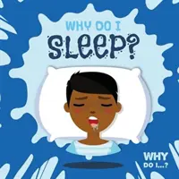 Prečo spím? - Why Do I Sleep?