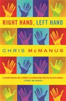 Pravá ruka, ľavá ruka - Niekoľkonásobne ocenený skutočný vedecký detektívny príbeh zo života - Right Hand, Left Hand - The multiple award-winning true life scientific detective story