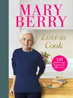 Láska k vareniu - 120 radostných receptov z môjho nového seriálu BBC - Love to Cook - 120 joyful recipes from my new BBC series