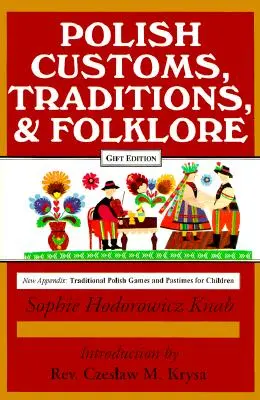 Poľské tradície, zvyky a folklór - Polish Traditions, Customs, and Folklore
