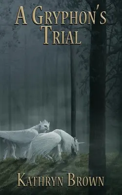 Gryfí súd - A Gryphon's Trial