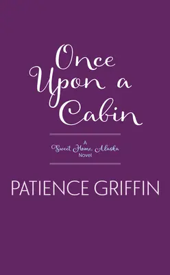 Raz na chate - Once Upon a Cabin