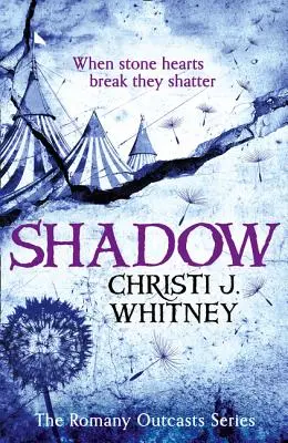 Séria o rómskych vyvrheľoch (2) - SHADOW - The Romany Outcasts Series (2) - SHADOW