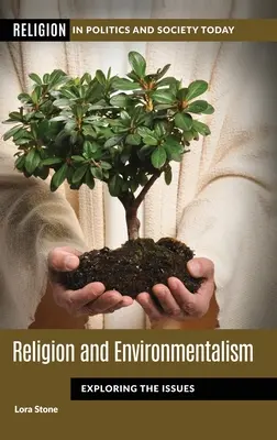 Náboženstvo a environmentalistika: Skúmanie problematiky - Religion and Environmentalism: Exploring the Issues