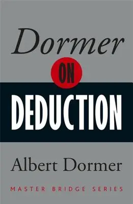 Dormer o dedukcii - Dormer on Deduction