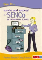 Ako prežiť a uspieť ako SENCo v základnej škole - How to Survive and Succeed as a SENCo in the Primary School