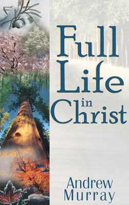 Plný život v Kristovi - Full Life in Christ