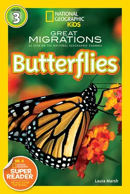 National Geographic Readers: Veľké migrácie Motýle - National Geographic Readers: Great Migrations Butterflies