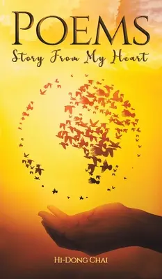 Básne: Príbeh z môjho srdca - Poems: Story from My Heart