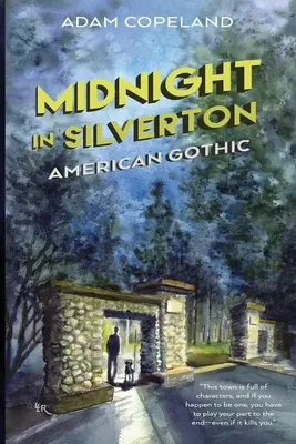 Polnoc v Silvertone: Americká gotika - Midnight in Silverton: American Gothic