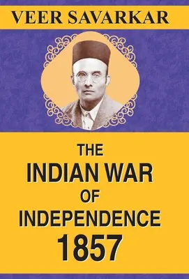 Indická vojna za nezávislosť 1857 - The Indian War of Independence 1857