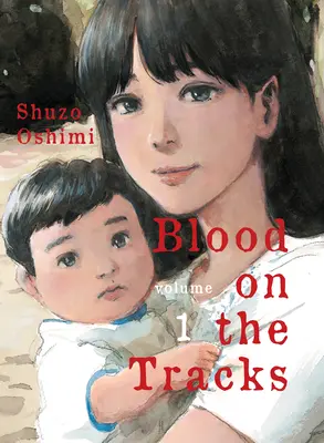 Blood on the Tracks, 1. zväzok - Blood on the Tracks, Volume 1