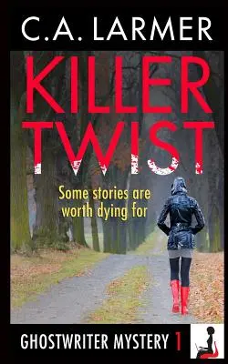 Killer Twist: Záhada duchovného spisovateľa - Killer Twist: A Ghostwriter Mystery
