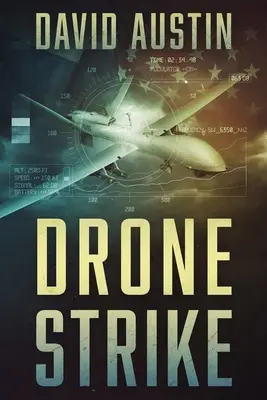 Útok dronov: Triler o Joeovi Matthewsovi - Drone Strike: A Joe Matthews Thriller