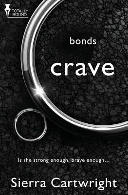 Väzby: Crave - Bonds: Crave