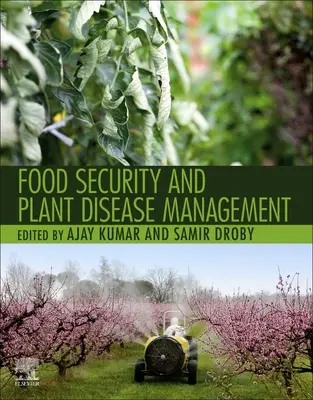 Potravinová bezpečnosť a manažment chorôb rastlín - Food Security and Plant Disease Management
