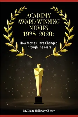 Filmy ocenené Oscarmi 1928-2020: Ako sa filmy menili v priebehu rokov - Academy Award Winning Movies 1928-2020: How Movies Have Changed Through the Years