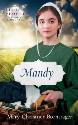 Mandy: Mandy: Ellieho ľudia, kniha 8 - Mandy: Ellie's People, Book 8