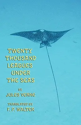 Dvadsaťtisíc líg pod morom - Twenty Thousand Leagues Under the Seas