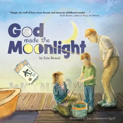 Boh stvoril mesačný svit - God Made the Moonlight