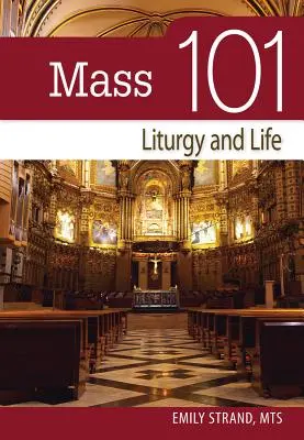 Omša 101: Liturgia a život - Mass 101: Liturgy and Life