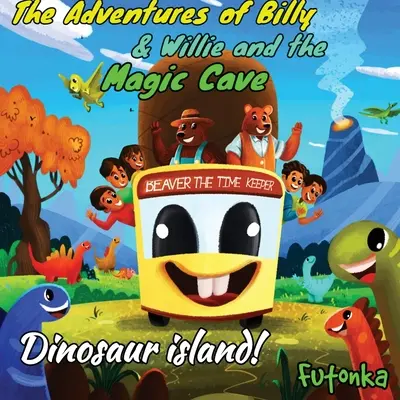 Dobrodružstvá Billyho a Willieho a čarovná jaskyňa - ostrov dinosaurov - The Adventures of Billy & Willie and the magic cave- Dinosaur island