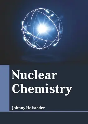 Jadrová chémia - Nuclear Chemistry