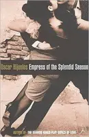 Cisárovná nádhernej sezóny - Empress of the Splendid Season