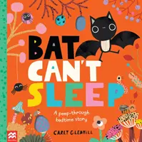 Netopier nemôže spať - dobrodružstvo na pohľadanie - Bat Can't Sleep - A Peep-Through Adventure