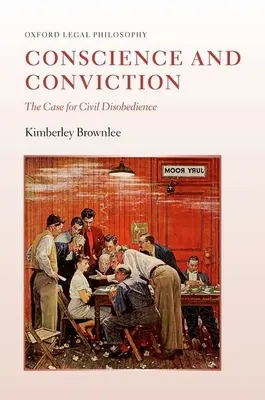 Svedomie a presvedčenie: Prípad občianskej neposlušnosti - Conscience and Conviction: The Case for Civil Disobedience