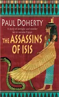 Isidini vrahovia (Amerotkeho záhady, kniha 5) - napínavá záhada zo starovekého Egypta - Assassins of Isis (Amerotke Mysteries, Book 5) - A gripping mystery of Ancient Egypt