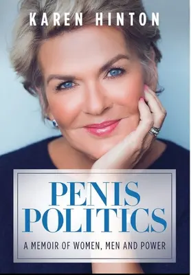 Politika penisu: Memoáre o ženách, mužoch a moci - Penis Politics: A Memoir of Women, Men and Power