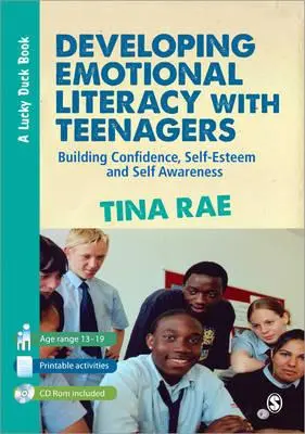 Rozvíjanie emocionálnej gramotnosti u tínedžerov: Budovanie sebadôvery, sebaúcty a sebavedomia - Developing Emotional Literacy with Teenagers: Building Confidence, Self-Esteem and Self Awareness