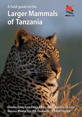 Terénny sprievodca väčšími cicavcami Tanzánie - A Field Guide to the Larger Mammals of Tanzania