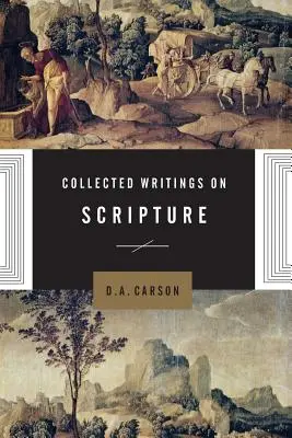 Zbierka spisov o Písme - Collected Writings on Scripture