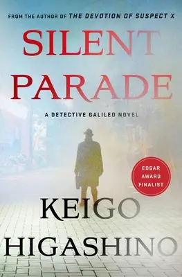 Tichá prehliadka: Detektívny román Galileo - Silent Parade: A Detective Galileo Novel