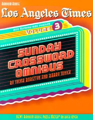 Los Angeles Times Sunday Crossword Omnibus, zväzok 3 - Los Angeles Times Sunday Crossword Omnibus, Volume 3