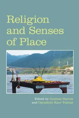 Náboženstvo a zmysly miesta - Religion and Senses of Place