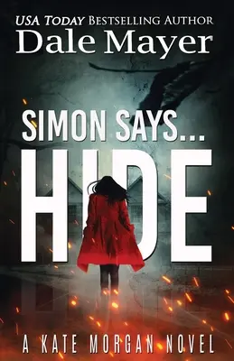 Simon Says... Skryť - Simon Says... Hide